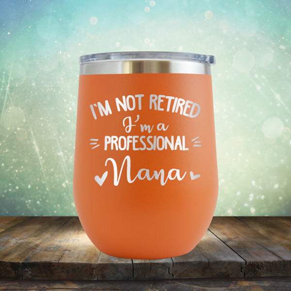 Professional Nana - Stemless Wine Cup