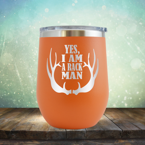 Yes, I am A Rack Man - Stemless Wine Cup
