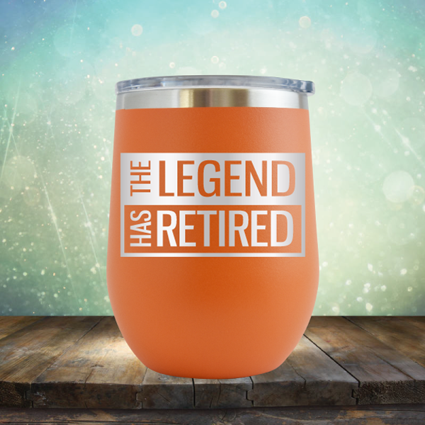 The Legend has Retired - Stemless Wine Cup
