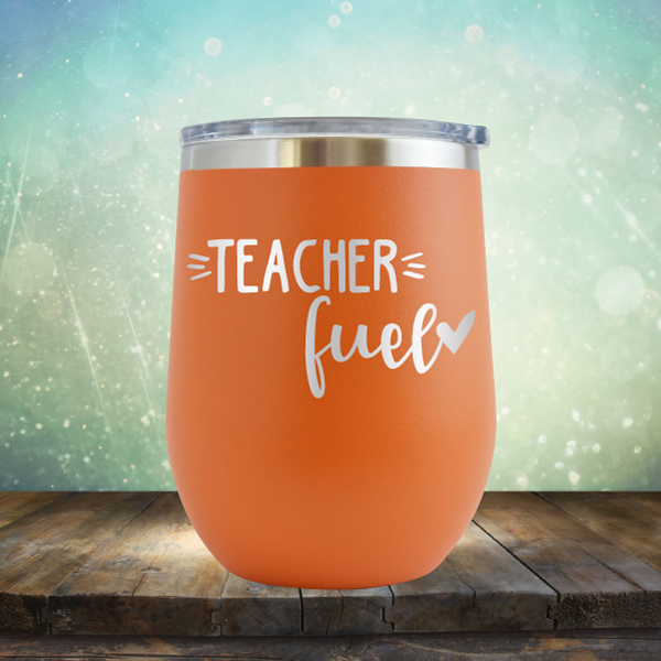 Teacher Fuel - Stemless Wine Cup