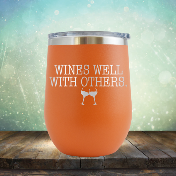 Wines Well with Others - Stemless Wine Cup