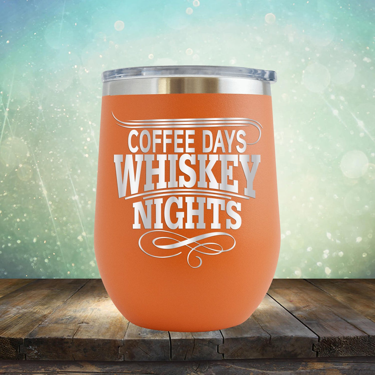 Coffee Days Whiskey Nights - Stemless Wine Cup