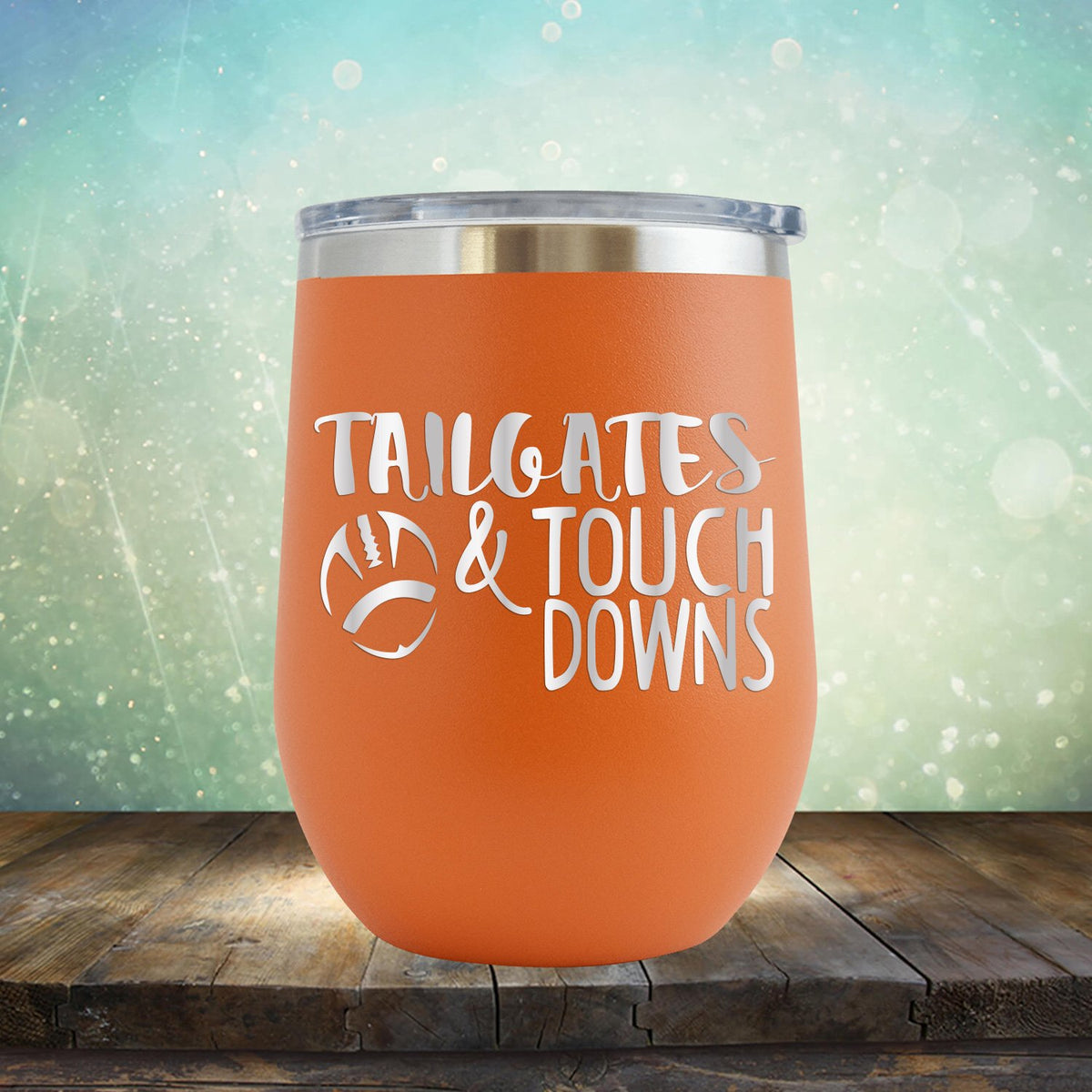 Tailgates &amp; Touchdowns - Stemless Wine Cup