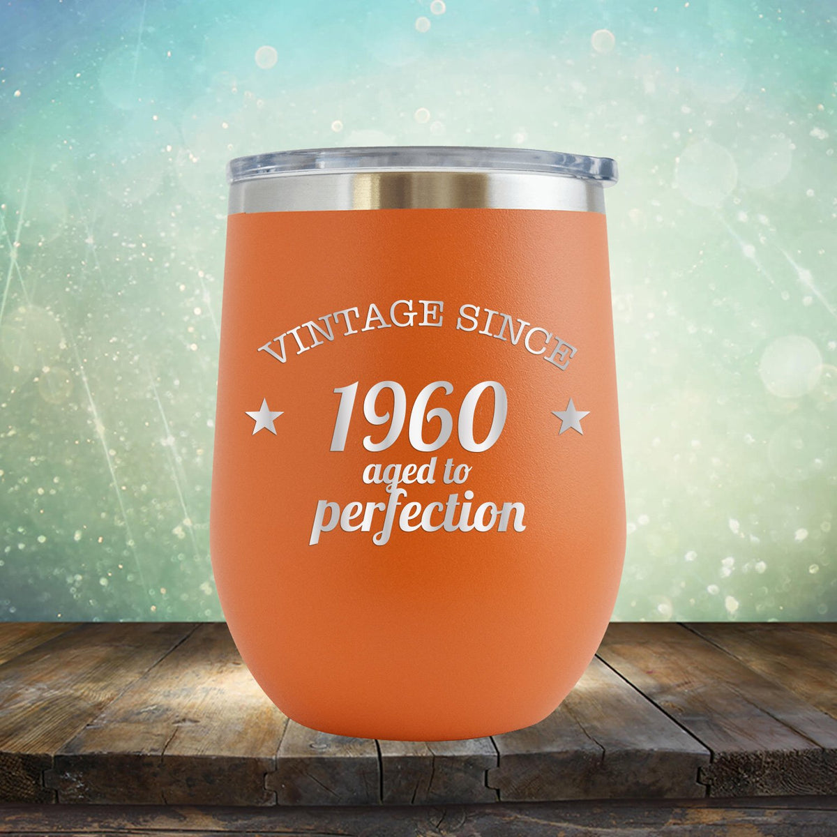 Vintage Since 1960 Aged to Perfection - Stemless Wine Cup