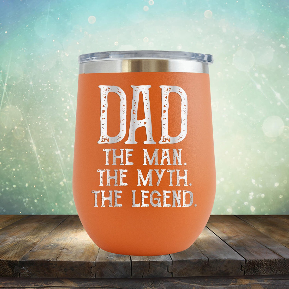 DAD The Man The Myth The Legend - Stemless Wine Cup