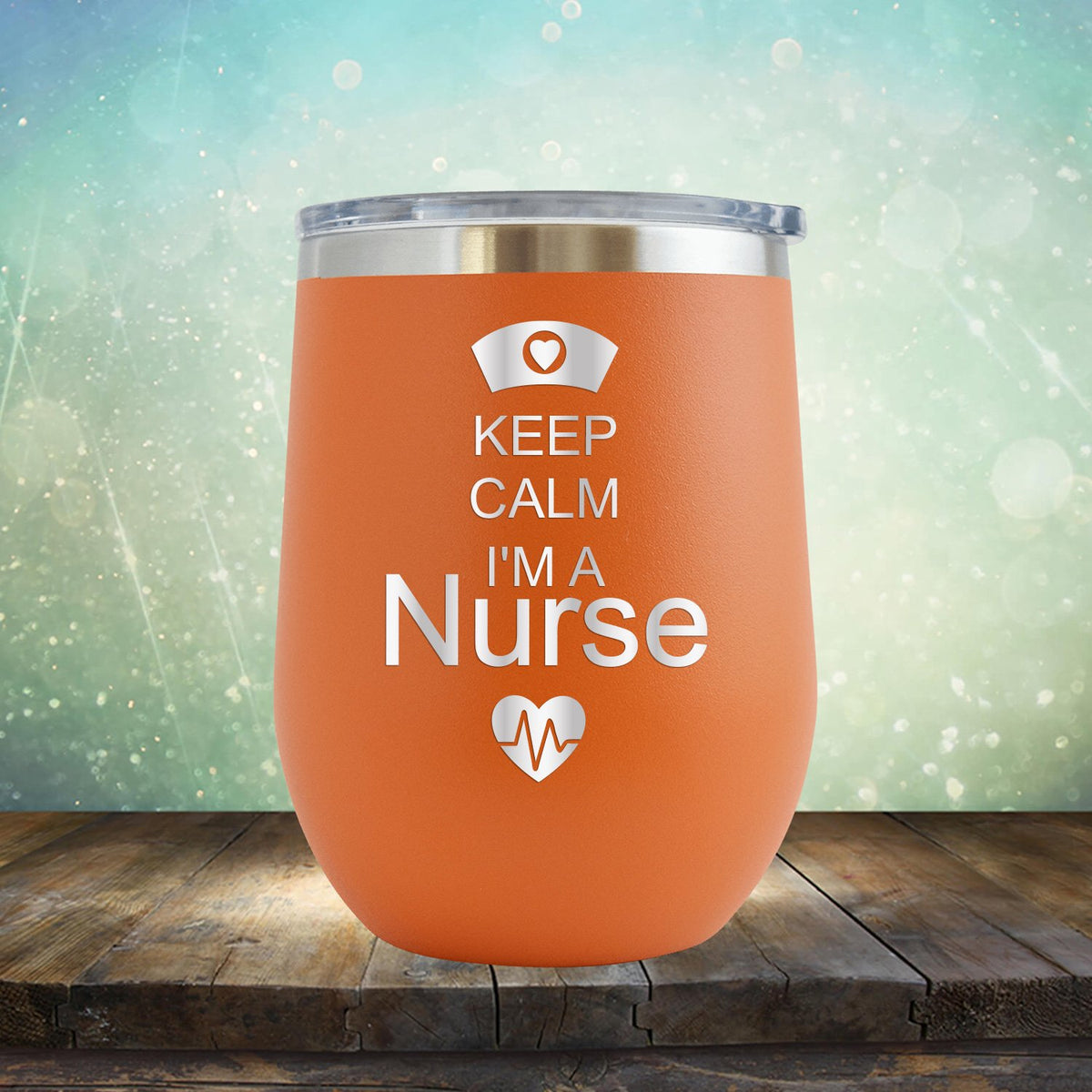 Keep Calm I&#39;m A Nurse - Stemless Wine Cup