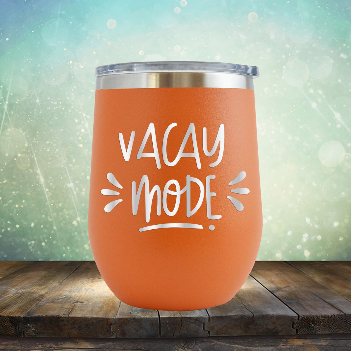 Vacay Mode - Stemless Wine Cup