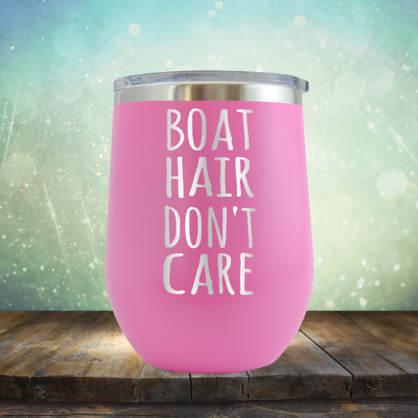 Boat Hair Don&#39;t Care - Stemless Wine Cup