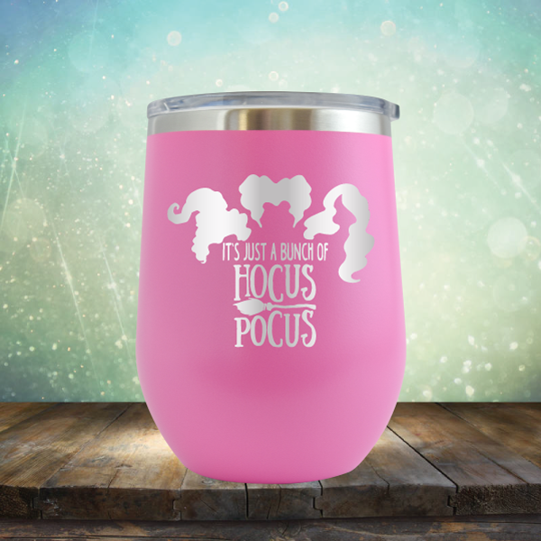It&#39;s Just A Buch Of Hocus Pocus - Stemless Wine Cup