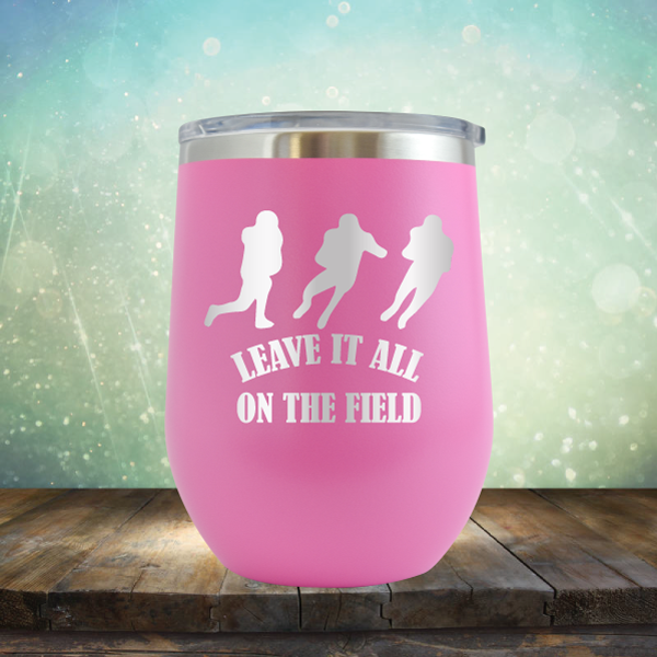 Leave it All On the Field Football - Stemless Wine Cup