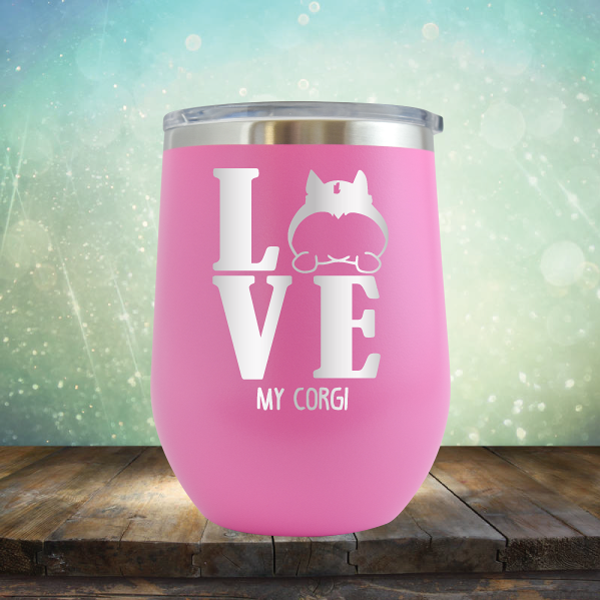 Love My Corgi - Stemless Wine Cup