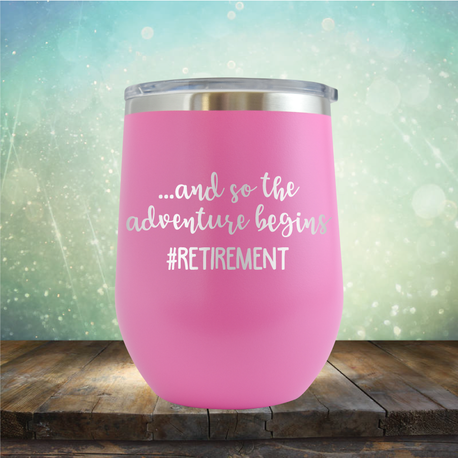 Retirement Adventure - Stemless Wine Cup