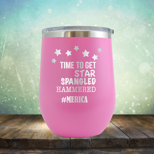 Time to Get Star Spangled Hammered - Stemless Wine Cup