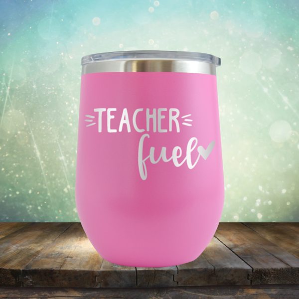 Teacher Fuel - Stemless Wine Cup