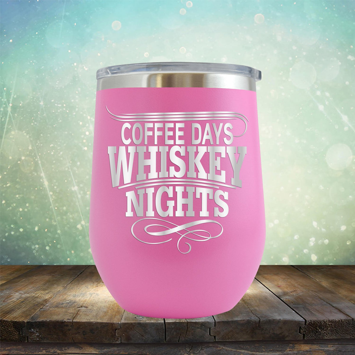 Coffee Days Whiskey Nights - Stemless Wine Cup