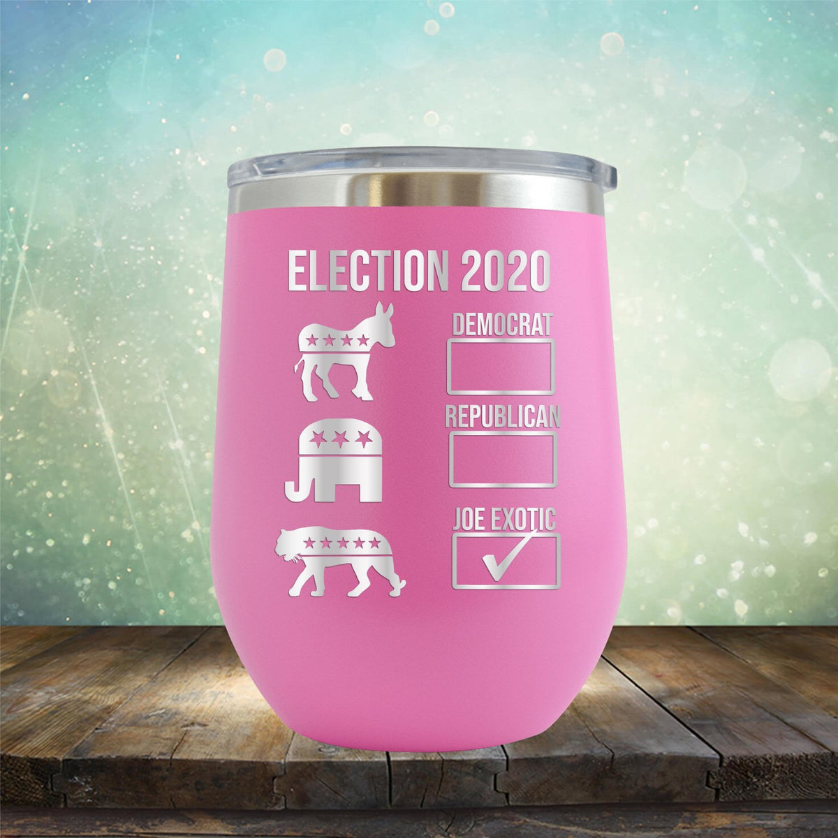 Joe Exotic Election 2020 - Stemless Wine Cup