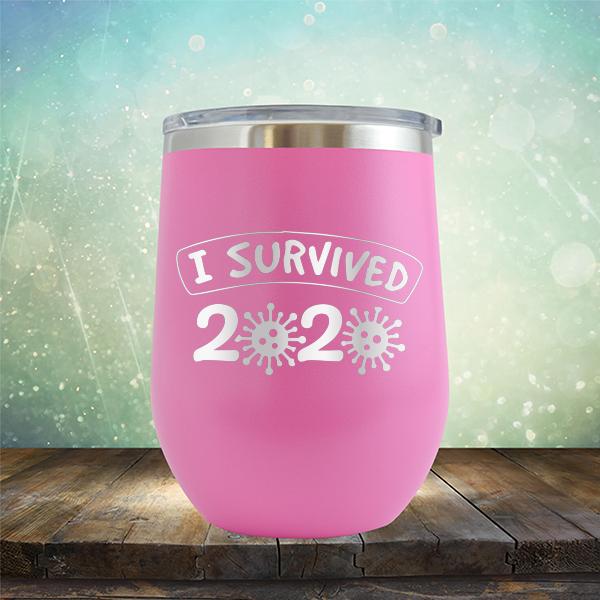 I Survived 2020 - Stemless Wine Cup