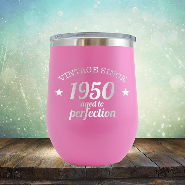 Vintage Since 1950 Aged to Perfection 71 Years Old - Stemless Wine Cup