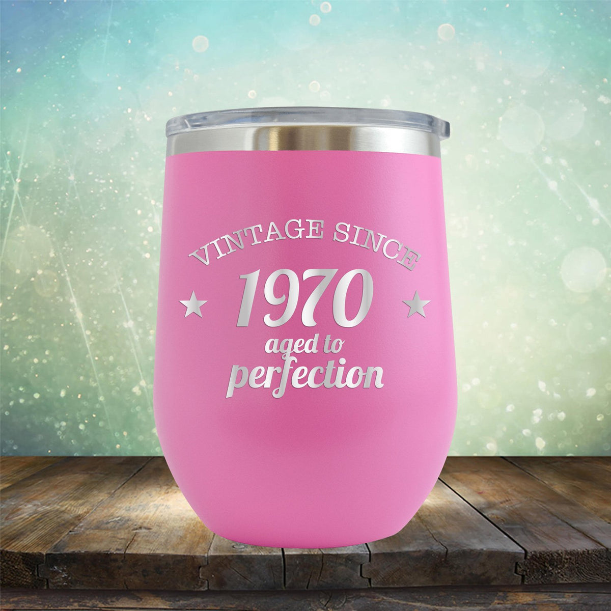 Vintage Since 1970 Aged to Perfection - Stemless Wine Cup