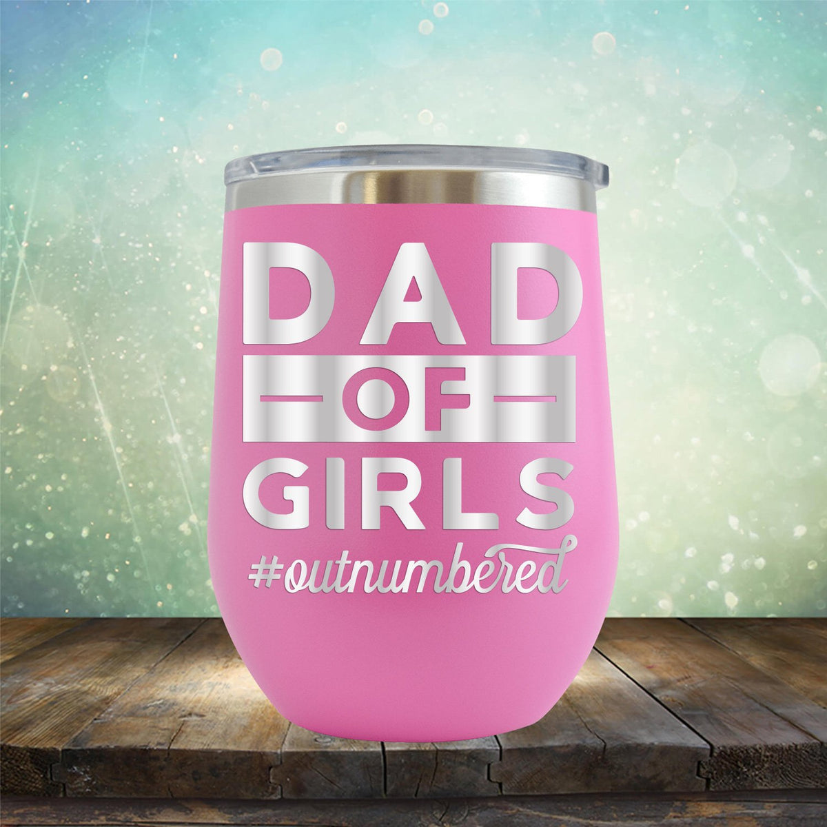 Dad Of Girls Outnumbered - Stemless Wine Cup