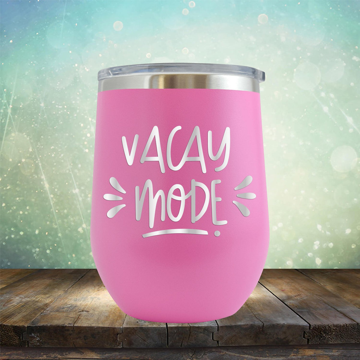 Vacay Mode - Stemless Wine Cup