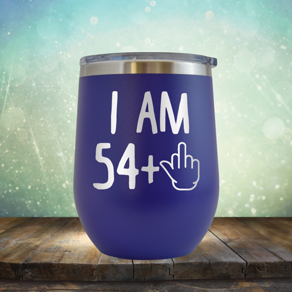 I Am 54 plus 1 - Stemless Wine Cup