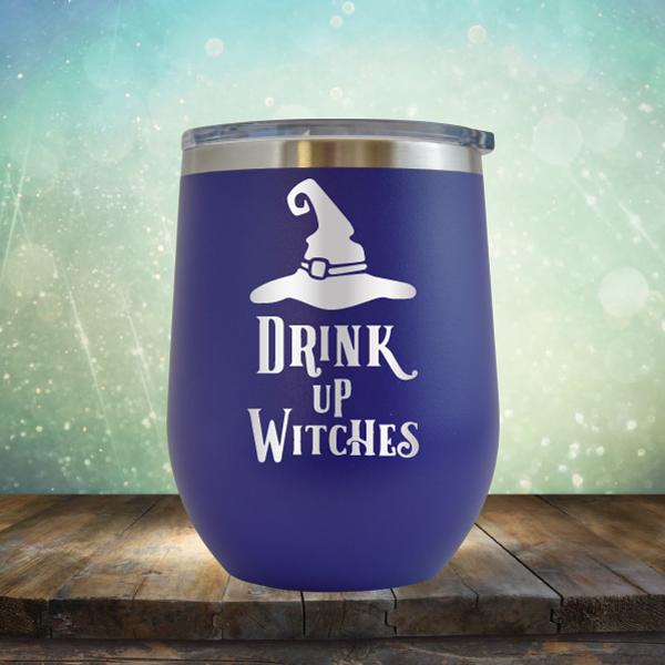 Drink Up Witches - Stemless Wine Cup
