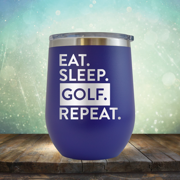 Eat Sleep Golf Repeat - Stemless Wine Cup