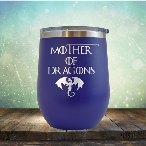 Mother Of Dragons - Wine Tumbler