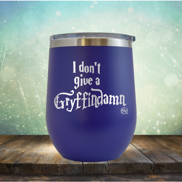 I Don&#39;t Give A Gryffin Damn - Stemless Wine Cup