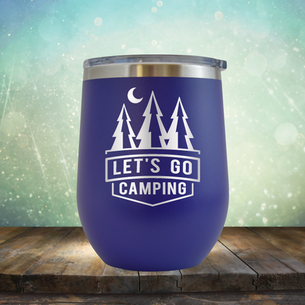 Let&#39;s Go Camping - Stemless Wine Cup