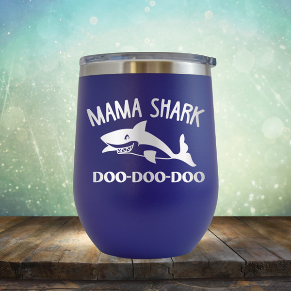 Mama Shark - Stemless Wine Cup