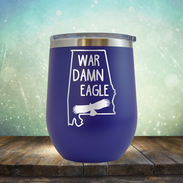 War Damn Eagle - Stemless Wine Cup