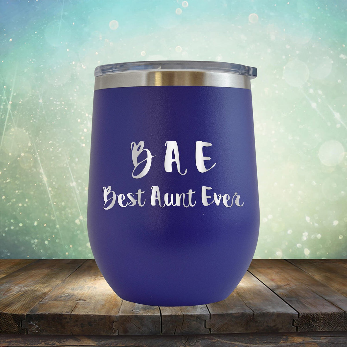 BAE Best Aunt Ever - Stemless Wine Cup