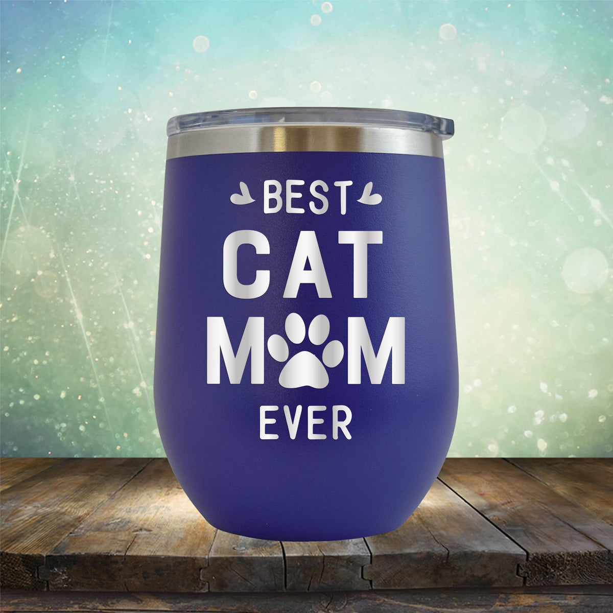 Best Cat Mom Ever - Stemless Wine Cup