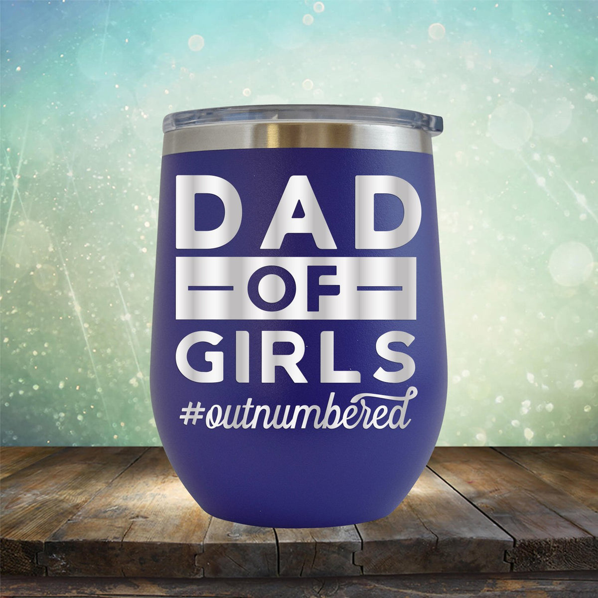 Dad Of Girls Outnumbered - Stemless Wine Cup