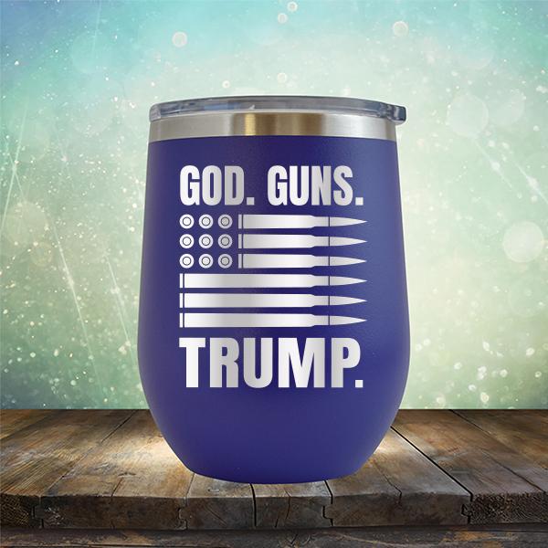 God Guns and Trump - Stemless Wine Cup