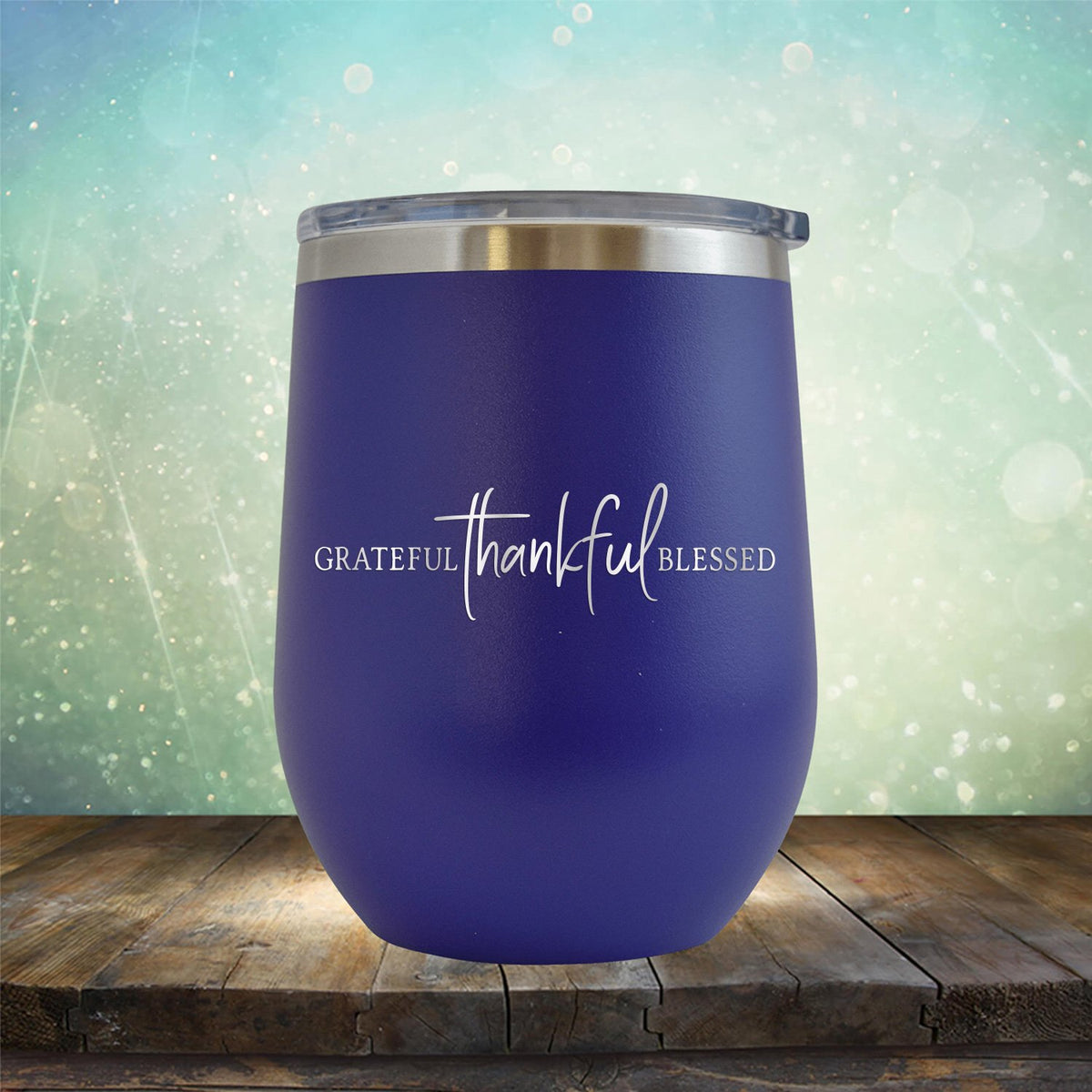 Grateful Thankful Blessed - Stemless Wine Cup