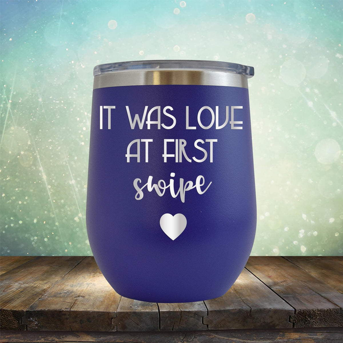 It Was Love at First Swipe - Stemless Wine Cup