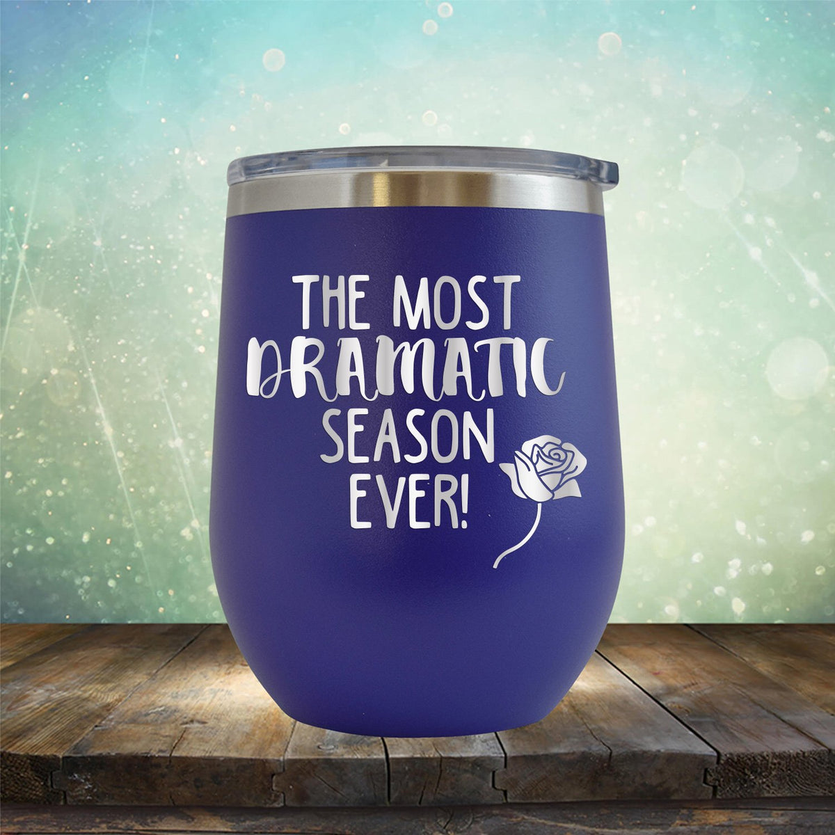 The Most Dramatic Season Ever - Stemless Wine Cup