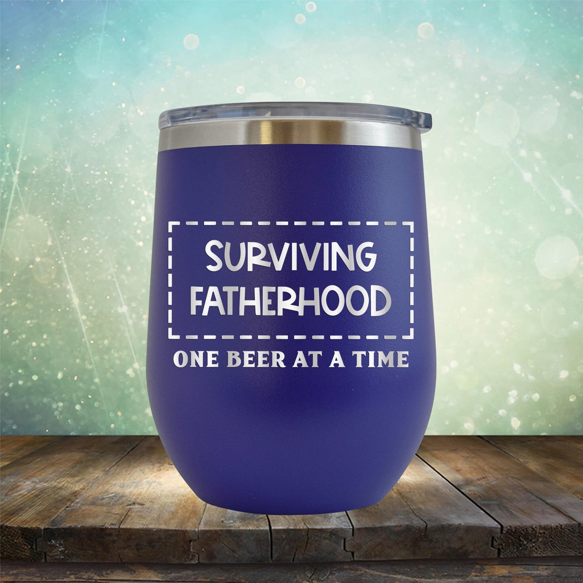 Surviving Fatherhood One Beer At A Time - Stemless Wine Cup