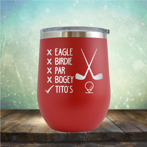 Eagle Birdie Par Bogey Tito&#39;s - Stemless Wine Cup