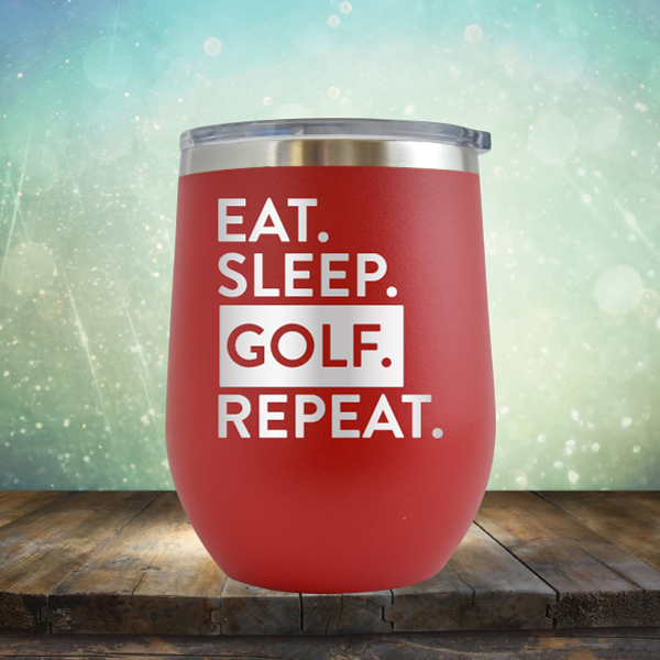Eat Sleep Golf Repeat - Stemless Wine Cup