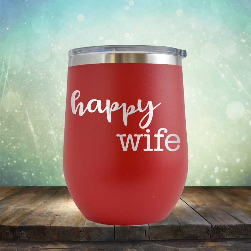 Happy Wife - Stemless Wine Cup