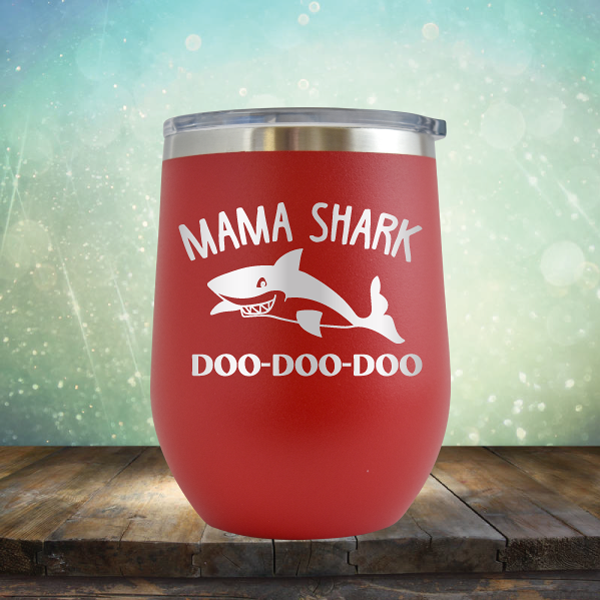 Mama Shark - Stemless Wine Cup