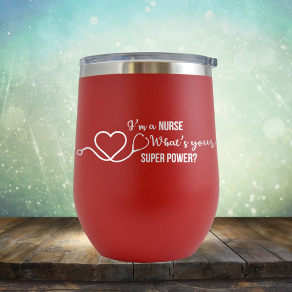 Nurse Super Power - Stemless Wine Cup