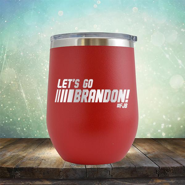 Let&#39;s Go Brandon FJB Racing - Stemless Wine Cup