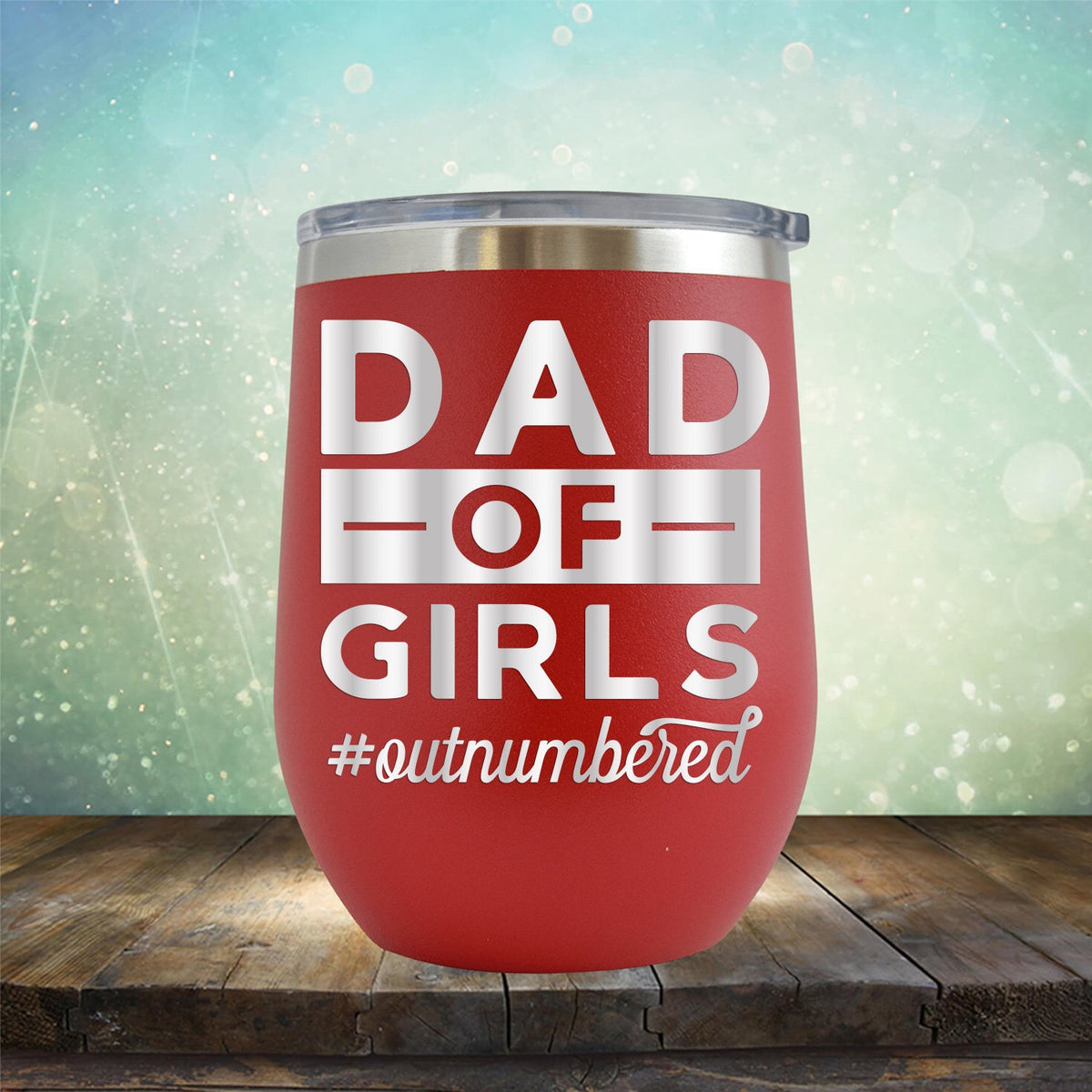 Dad Of Girls Outnumbered - Stemless Wine Cup