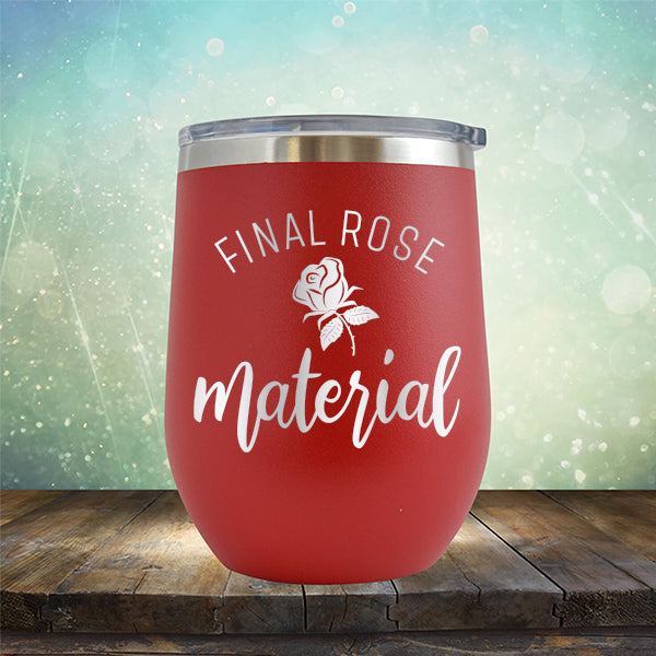 Final Rose Material The Bachelor - Stemless Wine Cup