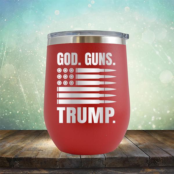 God Guns and Trump - Stemless Wine Cup